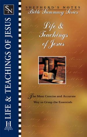 Cover of the book Shepherd's Notes: Life & Teachings of Jesus by Dr. Jeff Iorg