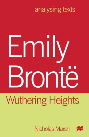 Cover of the book Emily Bronte: Wuthering Heights by Christina McAlhone, Simon Cooper, Jonathan McGahan