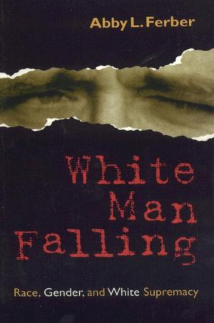 Cover of the book White Man Falling by Norman K. Risjord