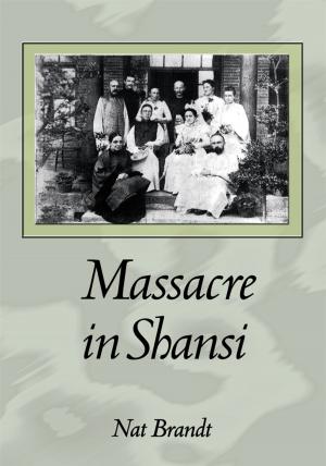 Cover of the book Massacre in Shansi by mansell williams