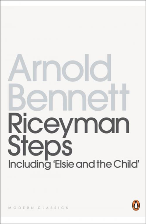 Cover of the book Riceyman Steps by Arnold Bennett, Penguin Books Ltd