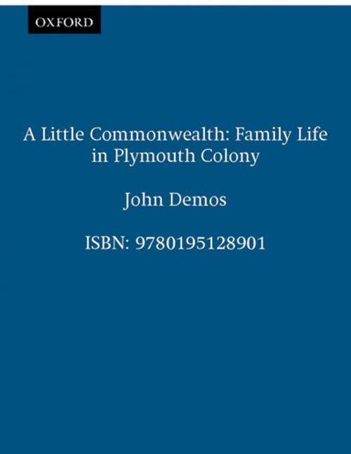 Cover of the book A Little Commonwealth by John Demos, Oxford University Press