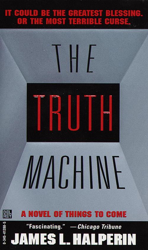 Cover of the book The Truth Machine by James L. Halperin, Random House Publishing Group