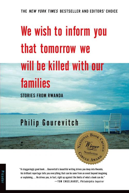 Cover of the book We Wish to Inform You That Tomorrow We Will Be Killed with Our Families by Philip Gourevitch, Farrar, Straus and Giroux