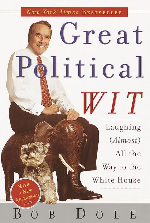 Cover of the book Great Political Wit by Robert Dole, Knopf Doubleday Publishing Group