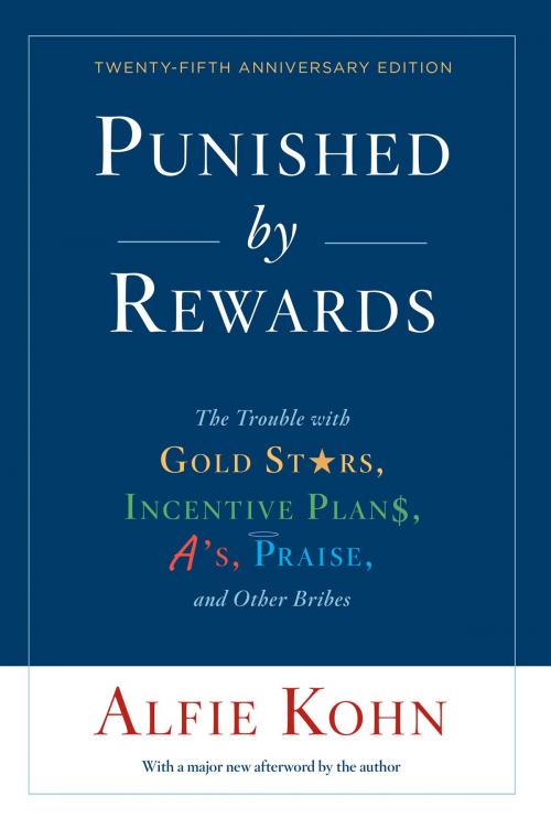 Cover of the book Punished by Rewards: Twenty-fifth Anniversary Edition by Alfie Kohn, HMH Books