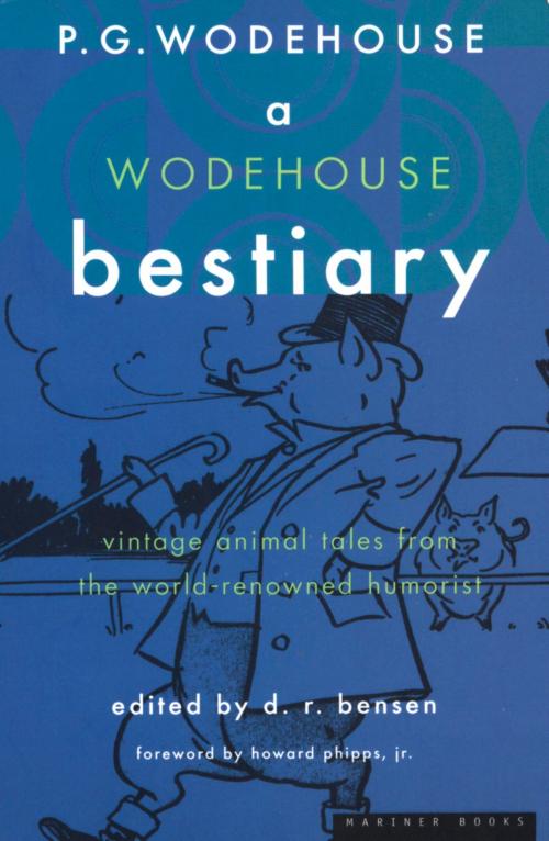 Cover of the book A Wodehouse Bestiary by P. G. Wodehouse, HMH Books