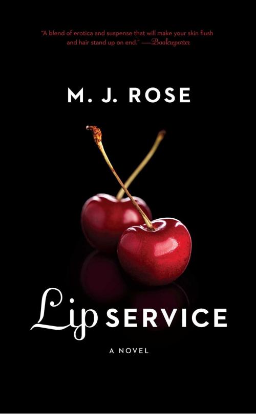Cover of the book Lip Service by M. J. Rose, Atria Books