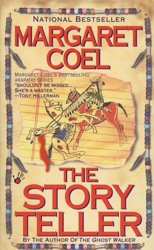 Cover of the book The Story Teller by Margaret Coel, Penguin Publishing Group