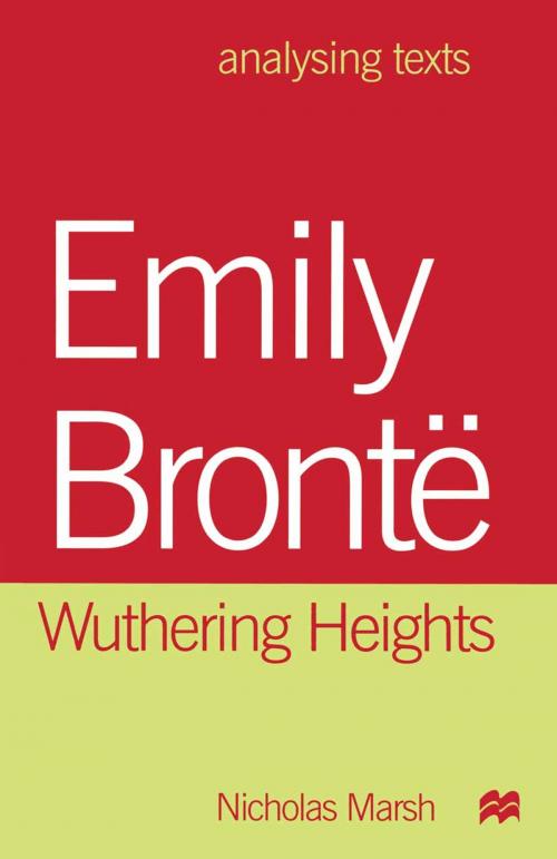Cover of the book Emily Bronte: Wuthering Heights by Nicholas Marsh, Macmillan Education UK