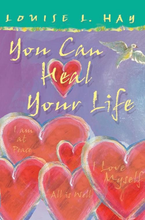 Cover of the book You Can Heal Your Life, Gift Edition by Louise Hay, Hay House