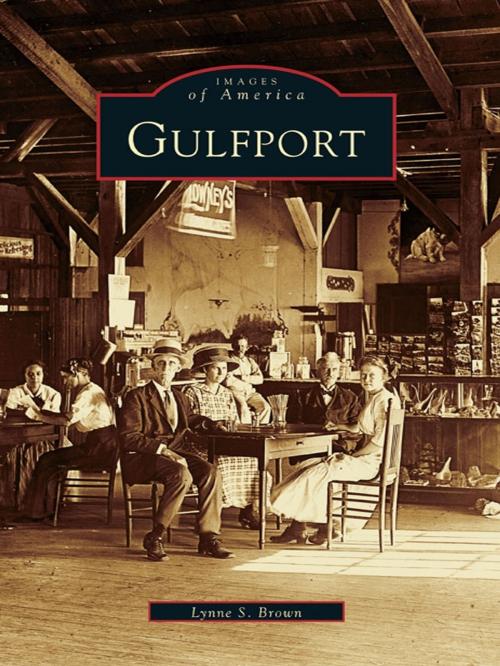 Cover of the book Gulfport by Lynne S. Brown, Arcadia Publishing Inc.