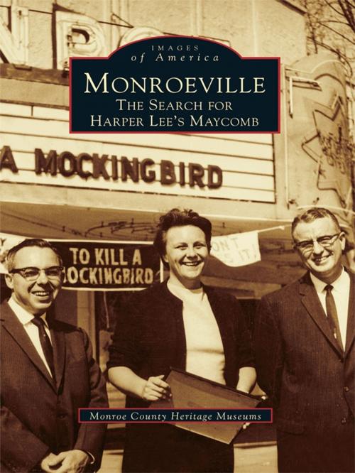 Cover of the book Monroeville by Monroe County Heritage Museums, Arcadia Publishing Inc.