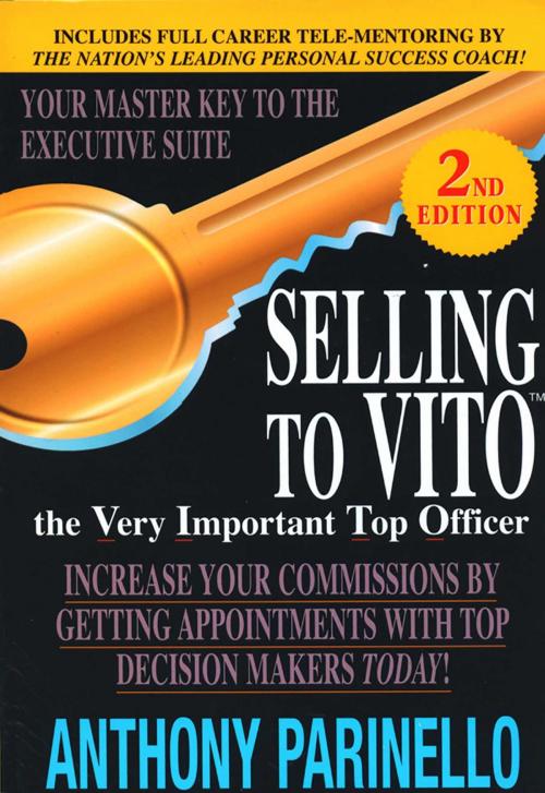 Cover of the book Selling To Vito by Anthony Parinello, Adams Media