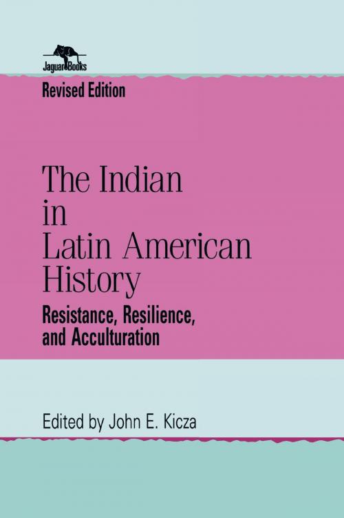 Cover of the book The Indian in Latin American History by , Rowman & Littlefield Publishers