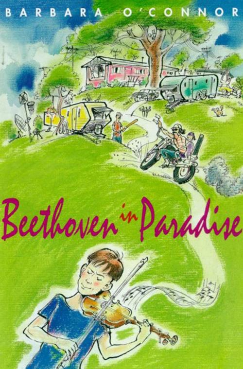 Cover of the book Beethoven in Paradise by Barbara O'Connor, Farrar, Straus and Giroux (BYR)
