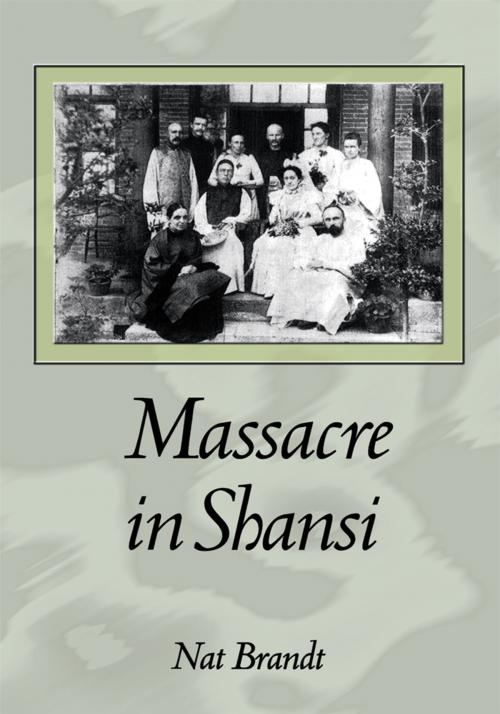 Cover of the book Massacre in Shansi by Nat Brandt, iUniverse