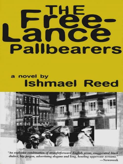 Cover of the book The Free-Lance Pallbearers by Ishmael Reed, Dalkey Archive Press