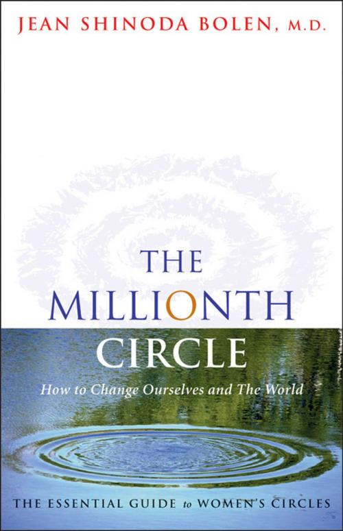 Cover of the book The Millionth Circle by Bolen, Jean Shinoda, Red Wheel Weiser