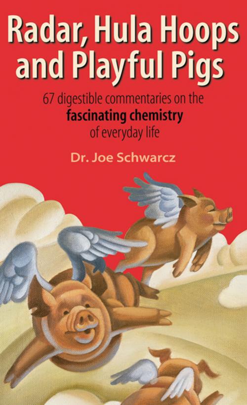 Cover of the book Radar, Hula Hoops and Playful Pigs by Dr. Joe Schwarcz, ECW Press