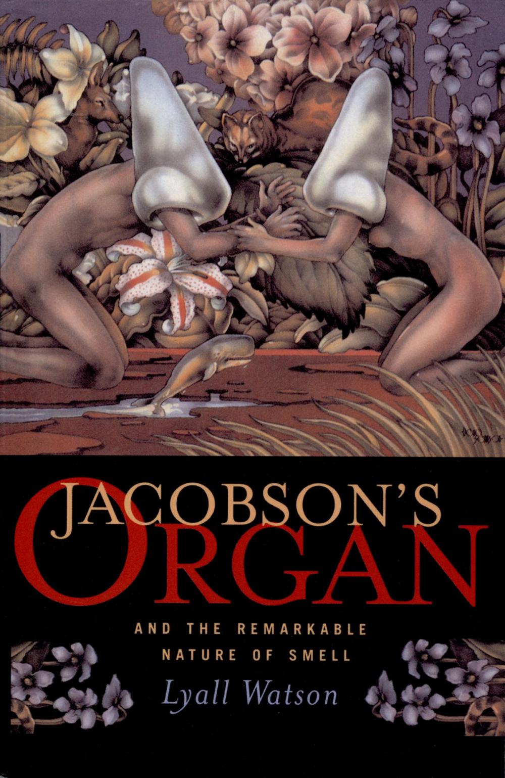 Big bigCover of Jacobson's Organ: And the Remarkable Nature of Smell