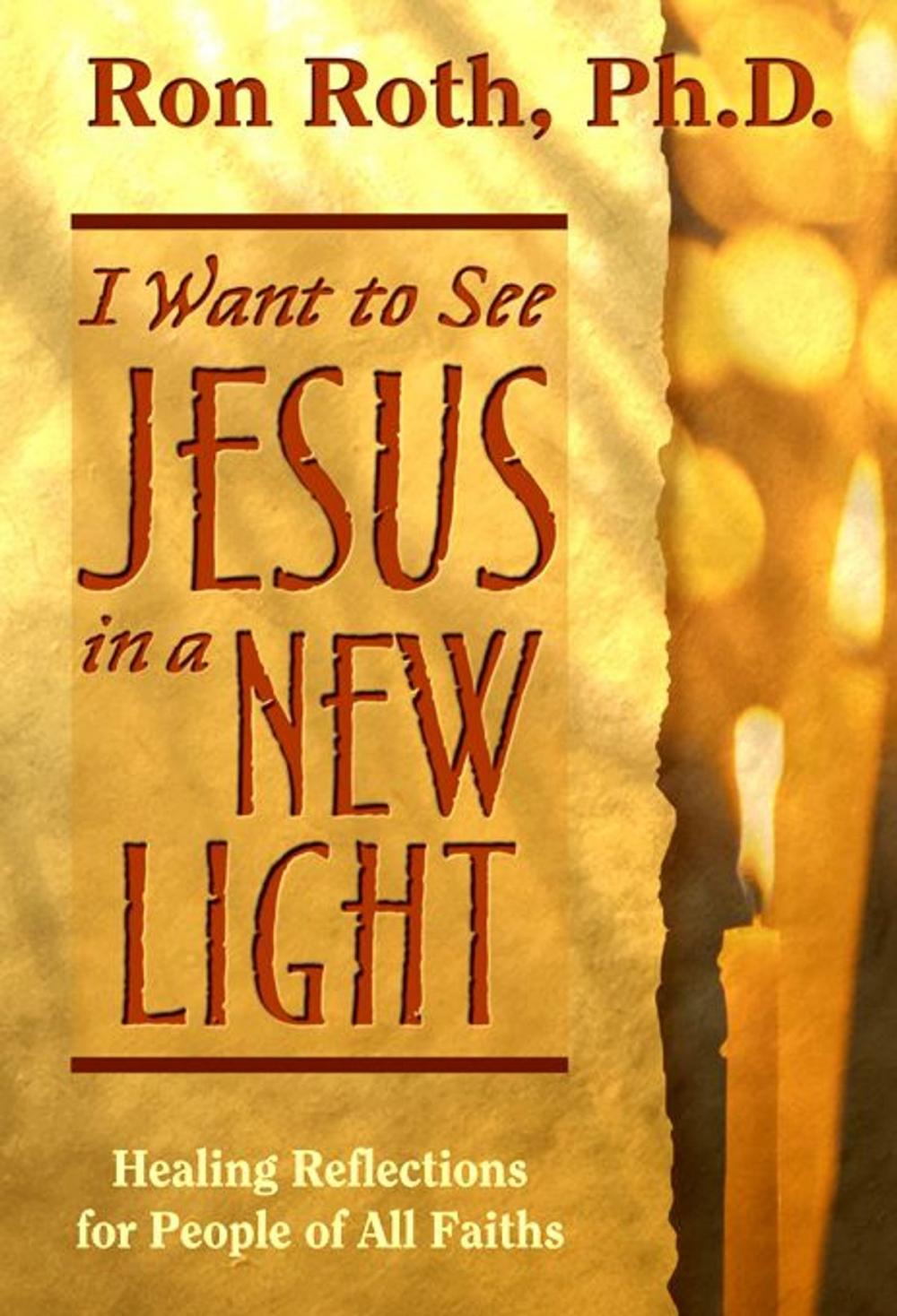 Big bigCover of I Want to See Jesus in a New Light