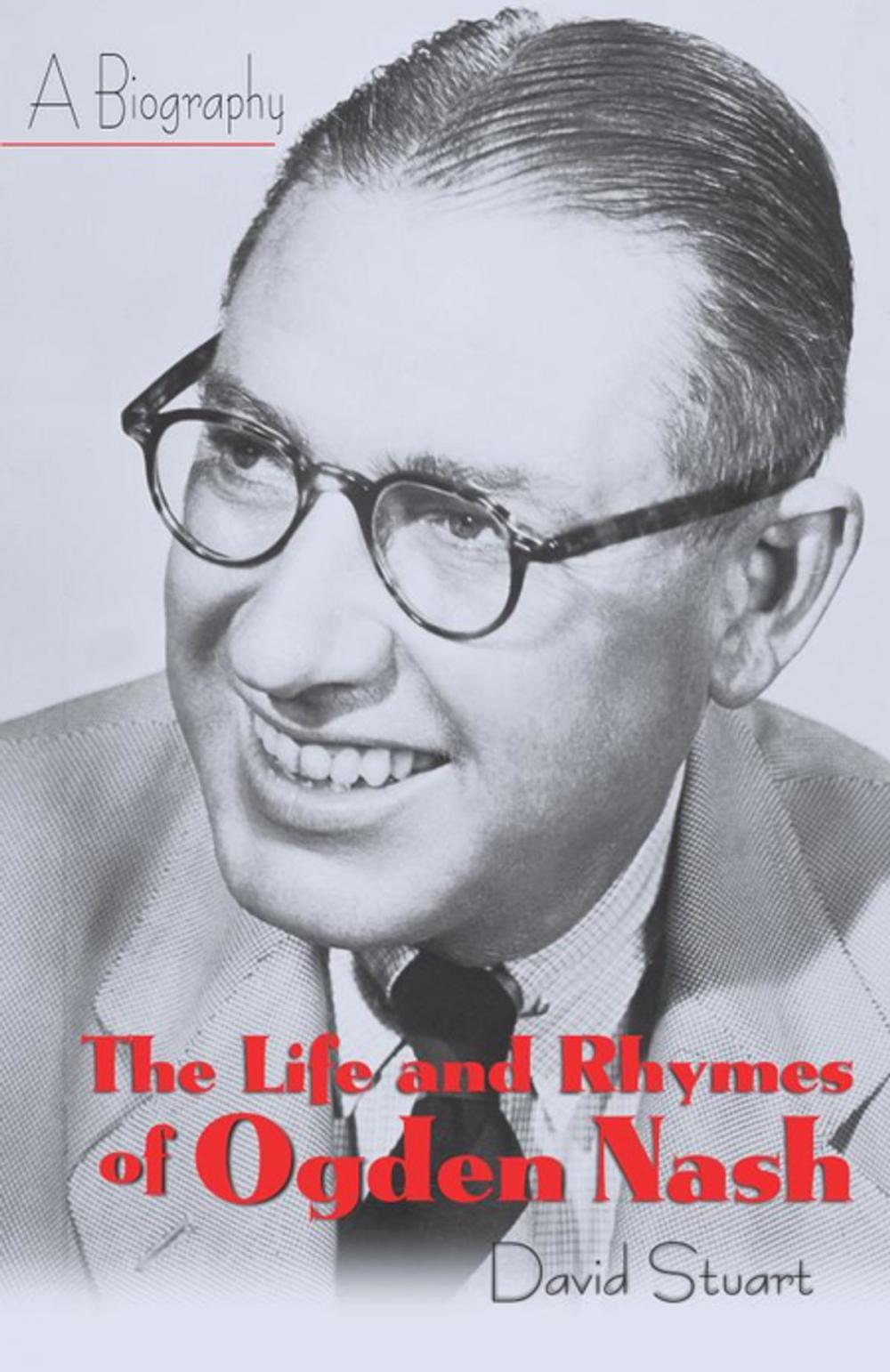 Big bigCover of The Life and Rhymes of Ogden Nash