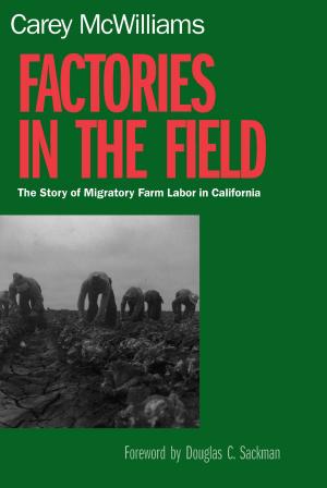 Cover of the book Factories in the Field by Akira Lippit