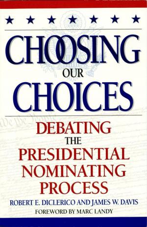 Cover of the book Choosing Our Choices by Earl Smith, Angela J. Hattery