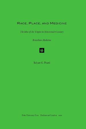 Book cover of Race, Place, and Medicine