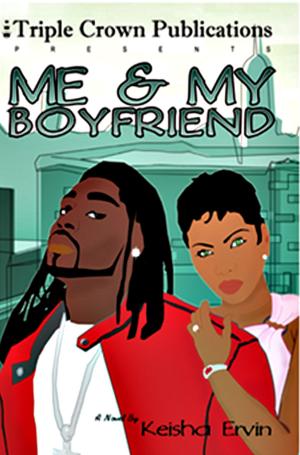 Cover of the book Me & My Boyfriend by Caitlin McCoid