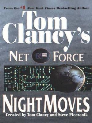 Book cover of Tom Clancy's Net Force: Night Moves
