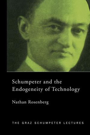 Cover of the book Schumpeter and the Endogeneity of Technology by Peter Taylor, Chris Gratton