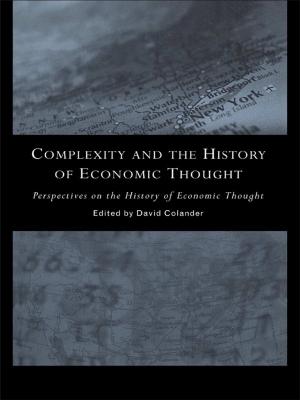 Cover of the book Complexity and the History of Economic Thought by Claudia Aradau, Rens Van Munster