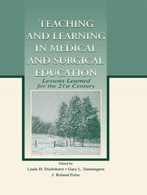 Cover of the book Teaching and Learning in Medical and Surgical Education by John Webster