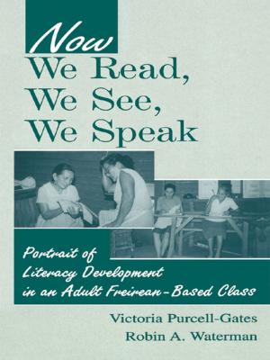Cover of the book Now We Read, We See, We Speak by 