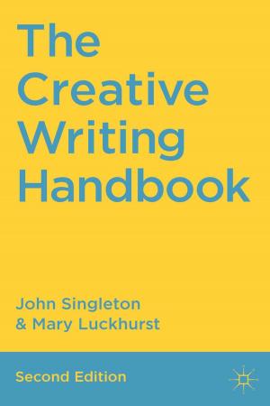Cover of the book The Creative Writing Handbook by Warren Kidd, Alison Teagle