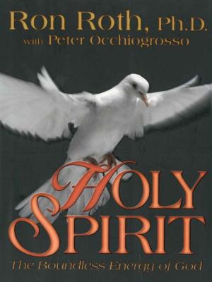 Cover of the book Holy Spirit by David R. Hawkins, M.D./Ph.D., Jeffery Scott
