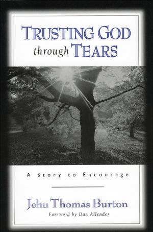 Cover of the book Trusting God through Tears by Paul Rhodes Eddy, Gregory A. Boyd