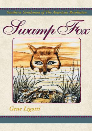 Cover of the book Swamp Fox by Franchot Peter Moore Sr.