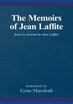Cover of the book The Memoirs of Jean Laffite by Murtaza Tarin