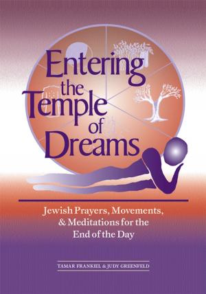 Book cover of Entering the Temple of Dreams: Jewish Prayers, Movements, and Meditations for the End of the Day