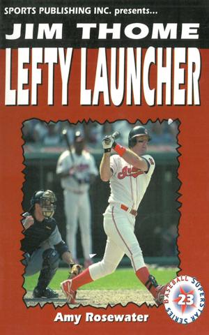 Cover of the book Jim Thome: Lefty Launcher by Springer Jon