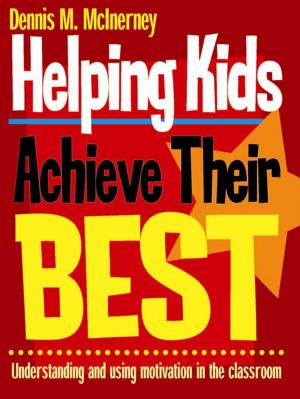 Cover of the book Helping Kids Achieve Their Best by Claire Leimbach, Trypheyna McShane, Zenith Virago