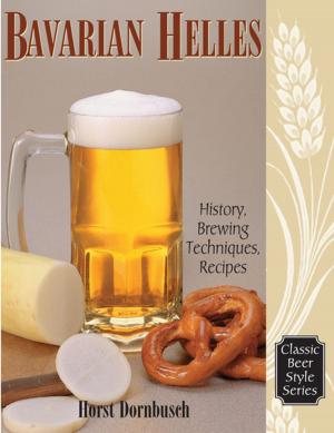 Cover of the book Bavarian Helles by Ken Schramm