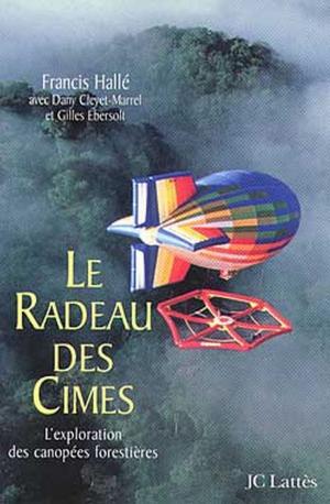 Cover of the book Le Radeau des Cimes by Jean-Pierre Luminet