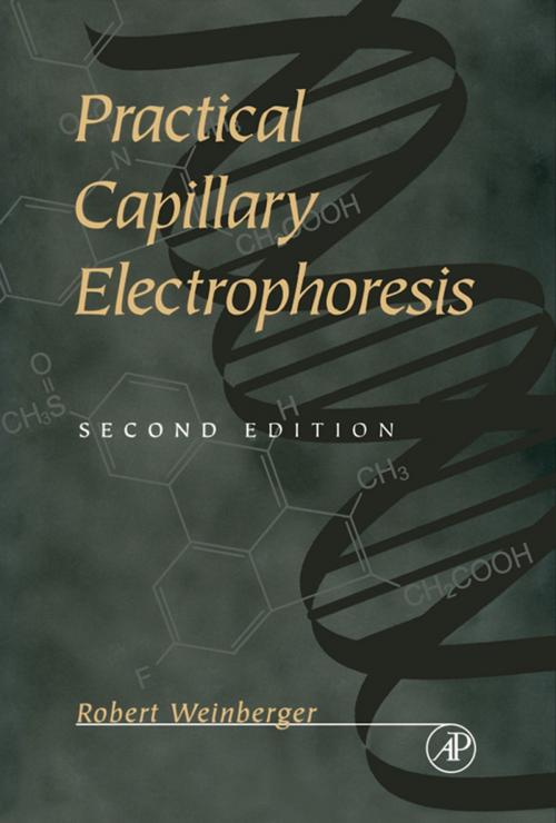Cover of the book Practical Capillary Electrophoresis by Robert Weinberger, Elsevier Science