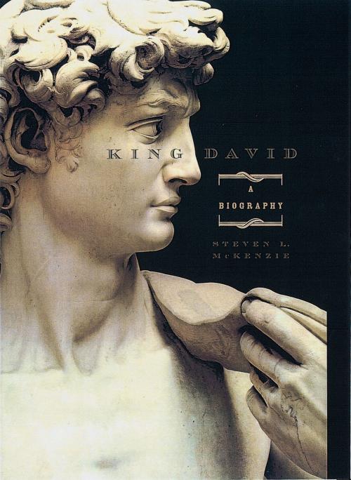 Cover of the book King David by Steven L. McKenzie, Oxford University Press