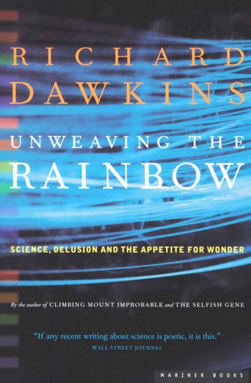 Cover of the book Unweaving the Rainbow by Richard Dawkins, Houghton Mifflin Harcourt