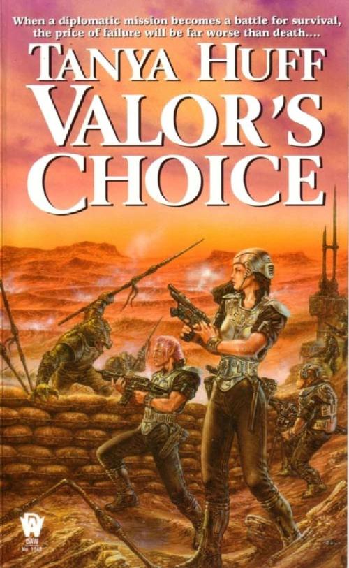 Cover of the book Valor's Choice by Tanya Huff, DAW
